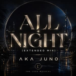 Artwork for All Night by AKA JUNO